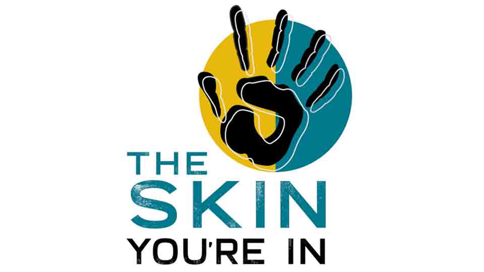 The Skin You’re In